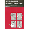Step-By-Step Bead Stringing