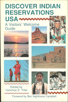 Discover Indian Reservations USA: a Visitors' Welcome Guide