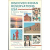Discover Indian Reservations USA: a Visitors' Welcome Guide