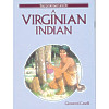 The Everyday Life of a Virginian Indian