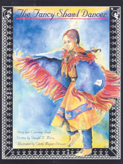 The Fancy Shawl Dancer: Story and Coloring Book