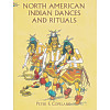 North American Indian Dances and Rituals Coloring Book