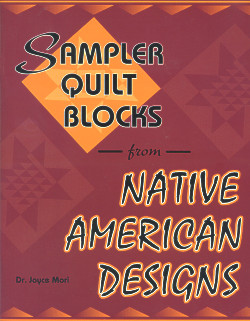 Sampler Quilt Blocks, from Native American Designs