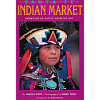 Santa Fe Indian Market: Showcase of Native American Art