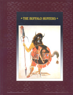 The American Indians: THE BUFFALO HUNTERS (Time-Life Books Series)