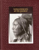 The American Indians: NATIVE AMERICANS OF THE OLD WEST (Time-Life Books Series)