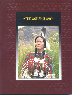 The American Indians: THE WOMAN'S WAY (Time-Life Books Series)