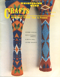 Whispering Wind Magazine: American Indian Past & Present ~ CRAFTS ANNUAL #3
